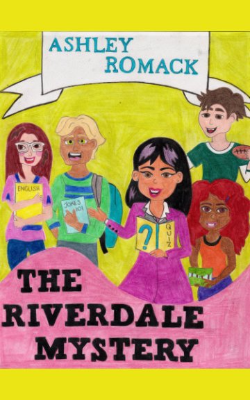 Visualizza The Riverdale Mystery di Ashley Romack