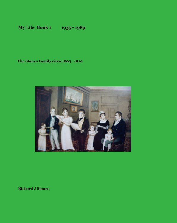 View My Life 1935 - 1989 by Richard J Stanes