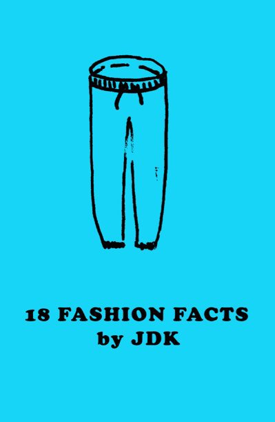 View 18 Fashion Facts by JDK