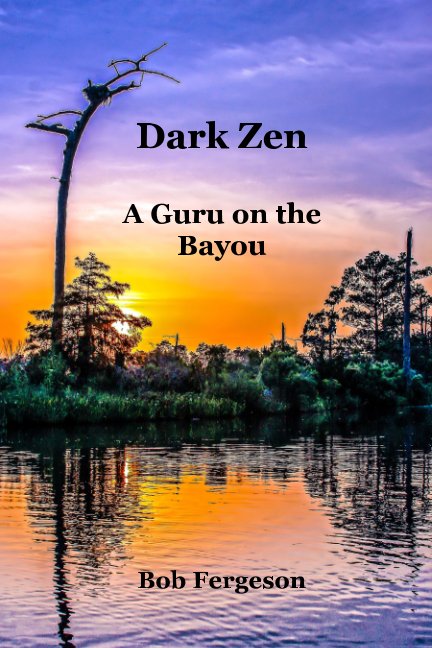 Bekijk Dark Zen op Bob Fergeson