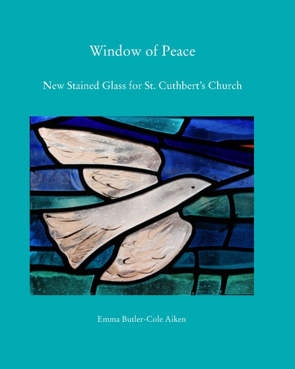 View Window of Peace by Emma Butler-Cole Aiken