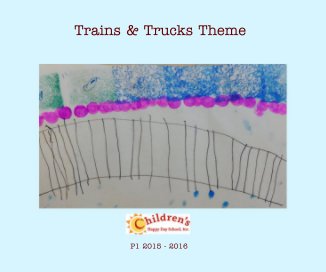 Trains & Trucks Theme book cover