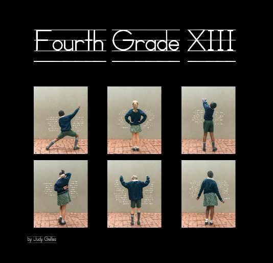 View Fourth Grade XIII by Judy Gelles