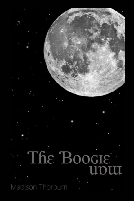 View The Boogie Man by Madison Thorburn
