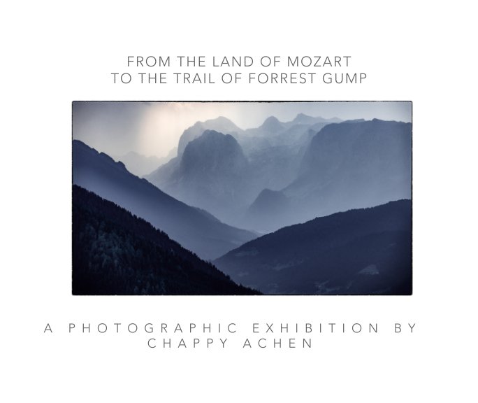 View From the Land of Mozart to The Trail of Forrest Gump by Chap Achen