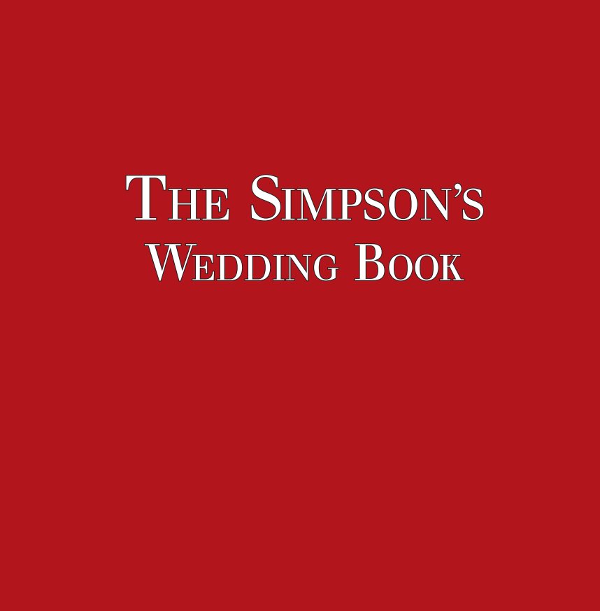 Ver The Simpson's Wedding Book 2015 por Andrew John Simpson and Jocelyn Simpson