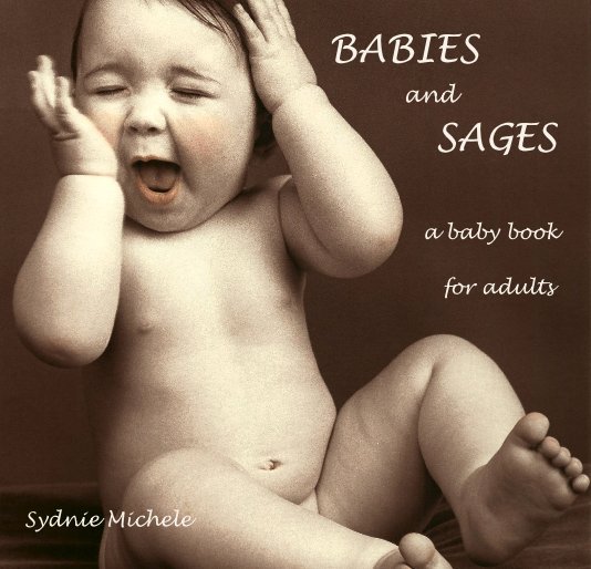 Ver Babies and Sages por Sydnie Michele