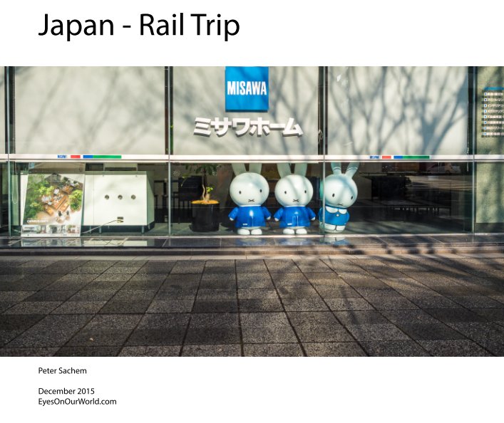 Ver Japan - Rail Trip por Peter Sachem