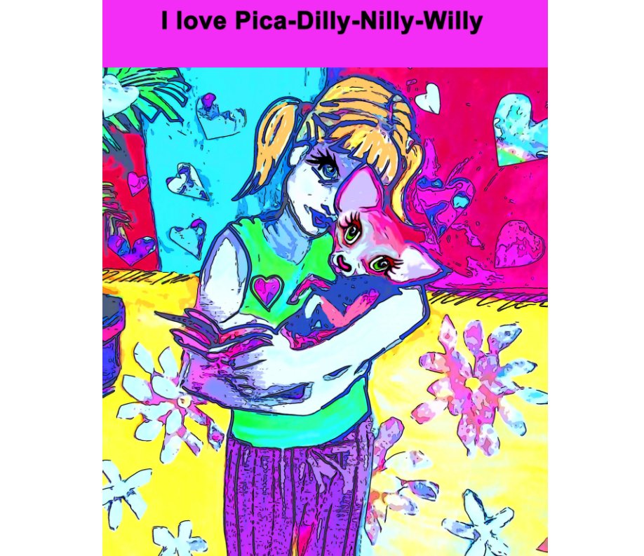 Ver I love Pica-Dilly-Nilly-Willy por Shelagh Maureen Walker