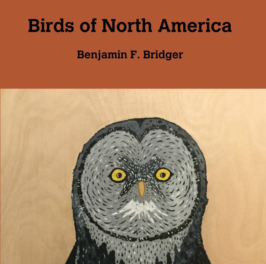 Ver Birds of North America  Benjamin F. Bridger por benbridger