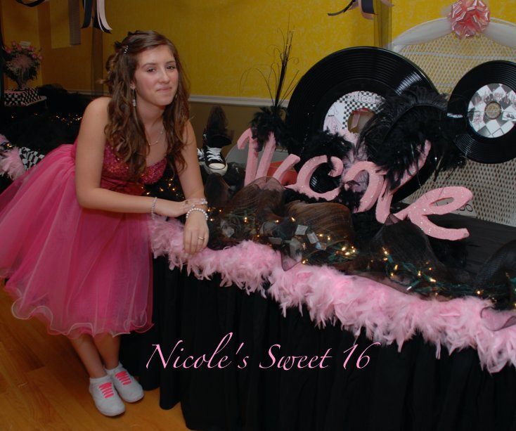 View Nicole's Sweet 16 by videom17