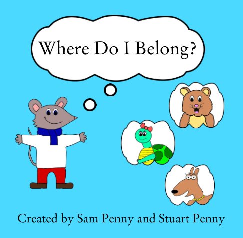 View Where Do I Belong? by Sam Penny, Stuart Penny