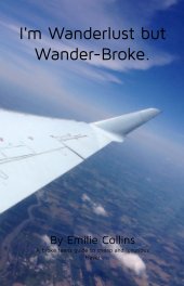 I'm Wanderlust but Wander-Broke book cover