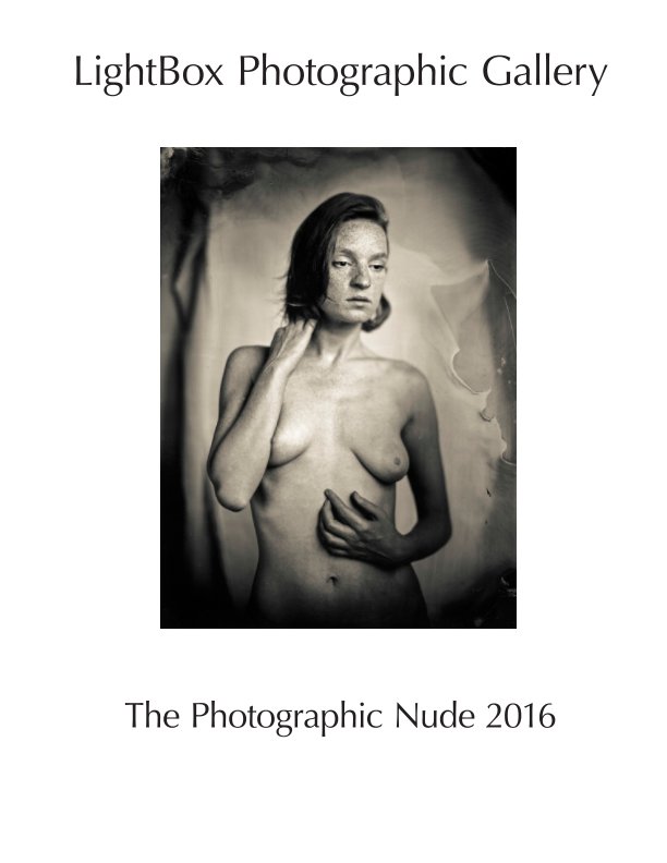 Ver The Photographic Nude 2016 por LightBox Photographic Gallery