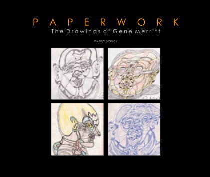 PAPERWORK - The Drawings of Gene Merritt book cover