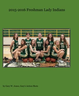 2015-2016 Freshman Lady Indians book cover