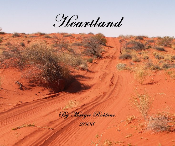 Ver Heartland By Margie Robbins 2008 por Margaret Robbins