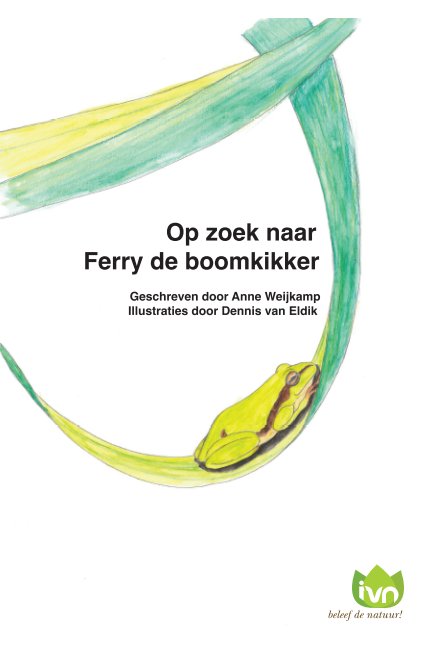 Ver Op zoek naar Ferry de boomkikker por Anne Weijkamp & Dennis van Eldik