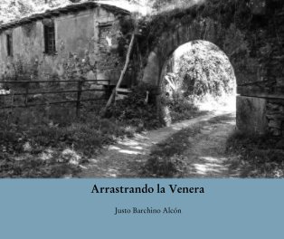 Arrastrando la Venera book cover