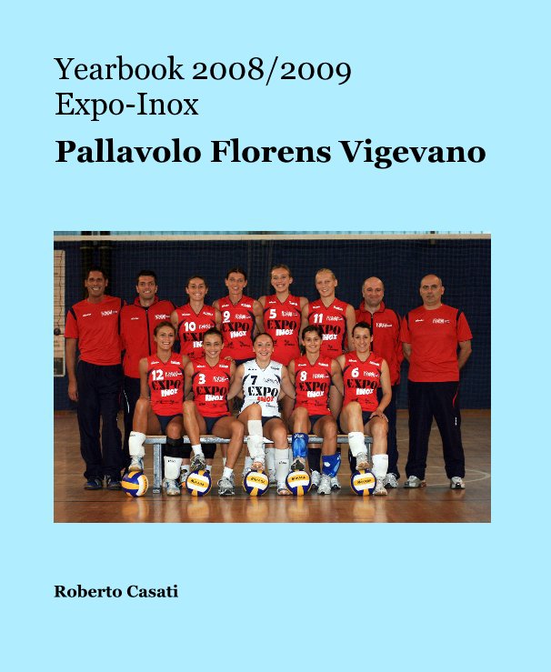 Ver Yearbook 2008/2009 Expo-Inox por Roberto Casati