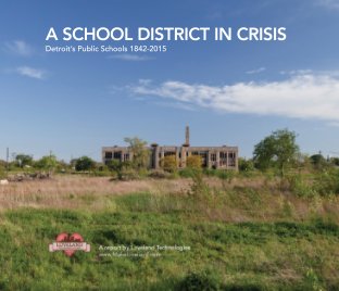 A School District in Crisis: Detroit's Public Schools 1842-2015 book cover