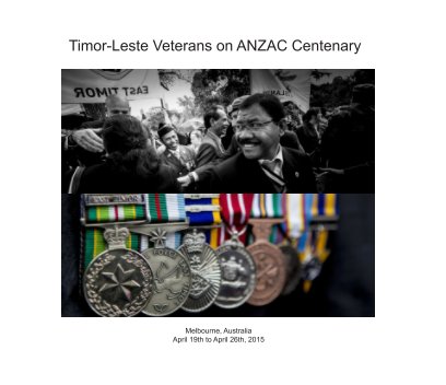 Timor-Leste Veterans on ANZAC Centenary book cover