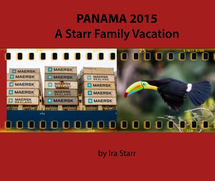 View PANAMA 2015 by Ira Starr