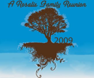 A Rosalie Family Reunion 2009 book cover