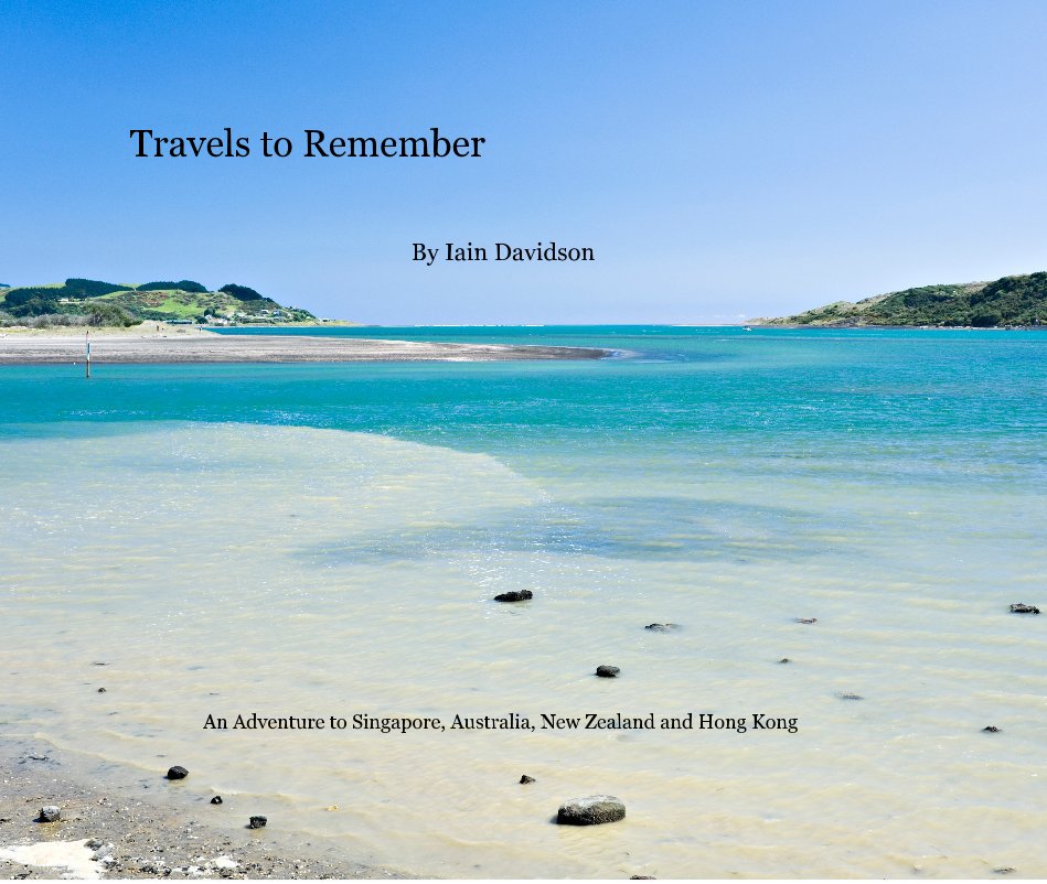 View Travels to Remember by Iain Davidson