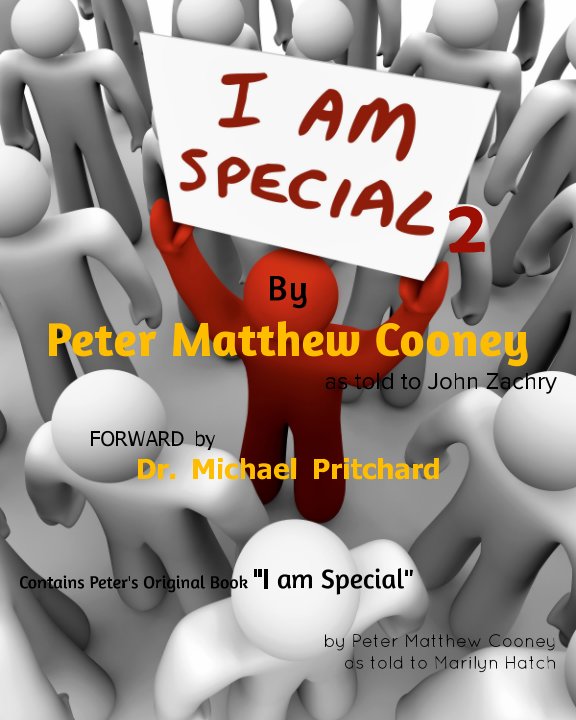 View I am Special by Peter Matthew Cooney, John Zachry, Dr. Michael Pritchard
