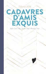 Cadavres d'amis exquis book cover
