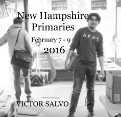 New Hampshire Primaries February 7 - 9 2016 book cover