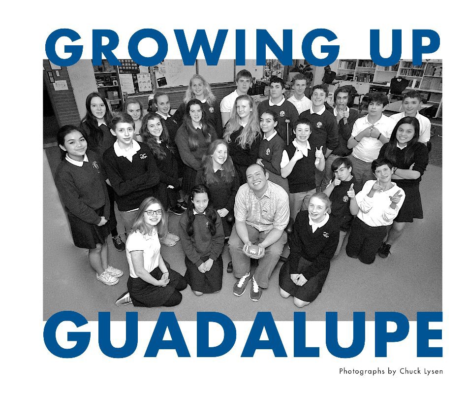 View Growing Up Guadalupe by Photography by Chuck Lysen