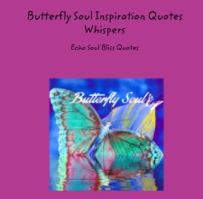 Butterfly Soul Inspiration Quotes Whispers book cover