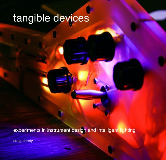 View tangible devices by craig dorety
