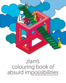 zlam's colouring book of absurd impossibilities book cover