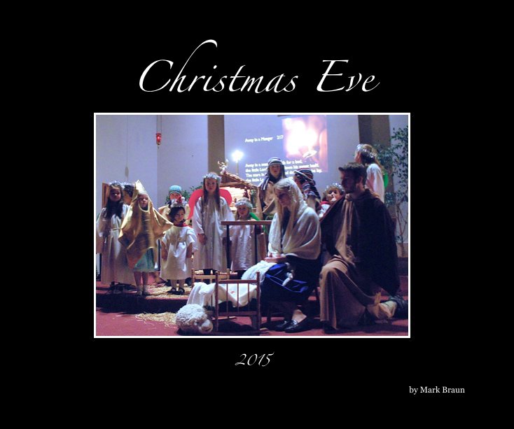 View Christmas Eve by Mark Braun