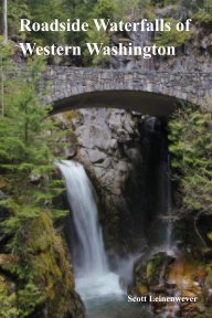 Roadside Waterfalls of Western Washington book cover
