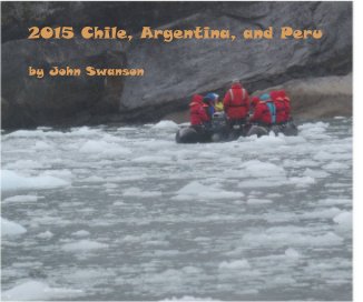 2015 Chile, Argentina, and Peru book cover
