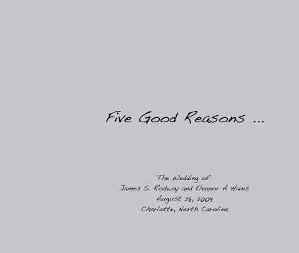 Five Good Reasons ... book cover