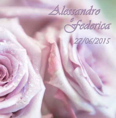 Matrimonio Alessandro e Federica book cover