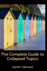 The Complete Guide to Collapsed Topics book cover