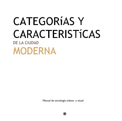 CATEGORÃ­AS Y CARACTERISTÃ­CAS DE LA CIUDAD MODERNA book cover