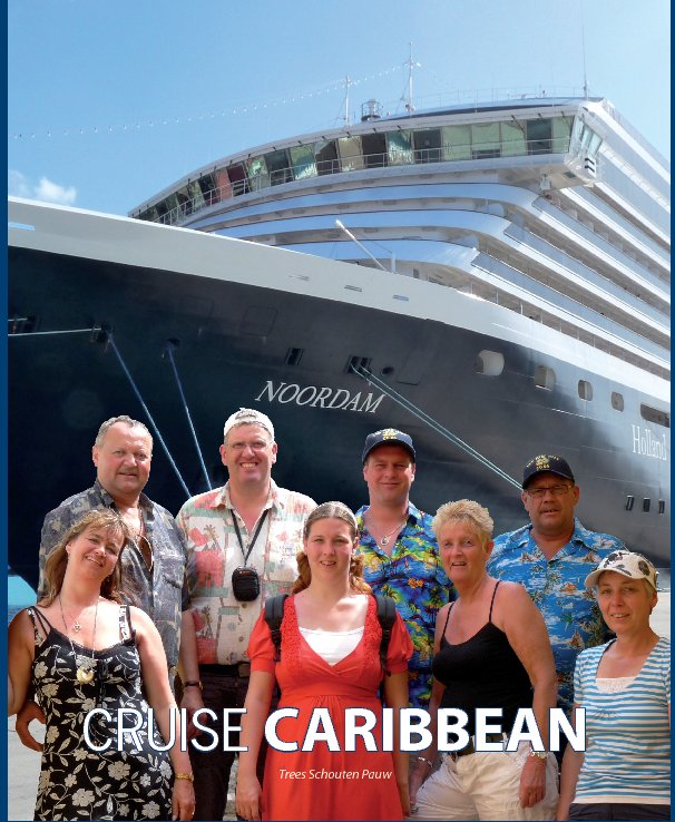 View Cruise Caribbean by Trees Schouten Pauw