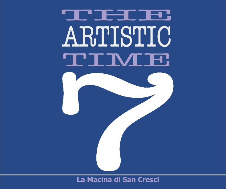 Ver The Artistic Time 7 por La Macina di San Cresci
