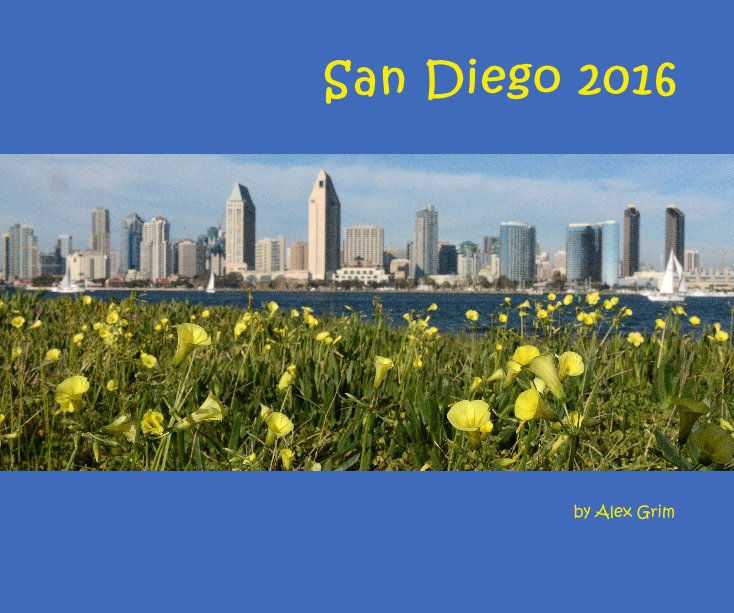 Bekijk San Diego 2016 op Alex Grim