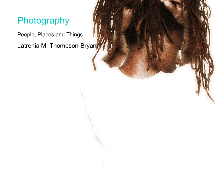 Visualizza Photography di Latrenia M. Thompson-Bryant