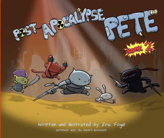Ver Post Apocalypse Pete: Book 2 por Eric Fogel