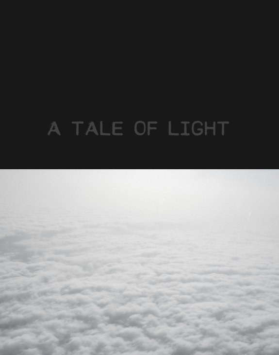 View A tale of light by Andrés Arroyo