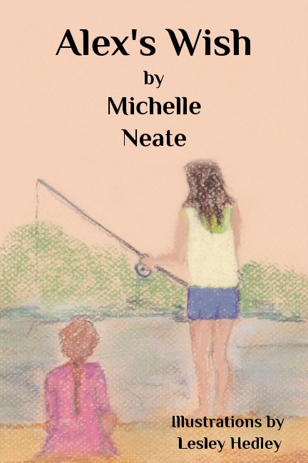 Ver Alex's Wish por Michelle Neate